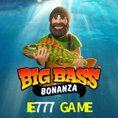 IE777 GAME — Big Bass Bonanza fishing slot | Play on Android APK & iPhone for real money | Pragmatic Play