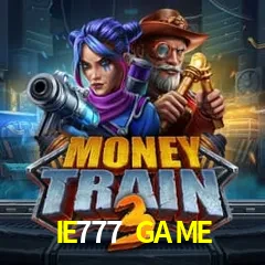IE777 GAME — Money Train 3 slot | Play on Android APK & iPhone for real money | Relax Gaming